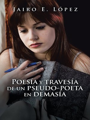 cover image of Poesía y travesía de un pseudo-poeta en demasía